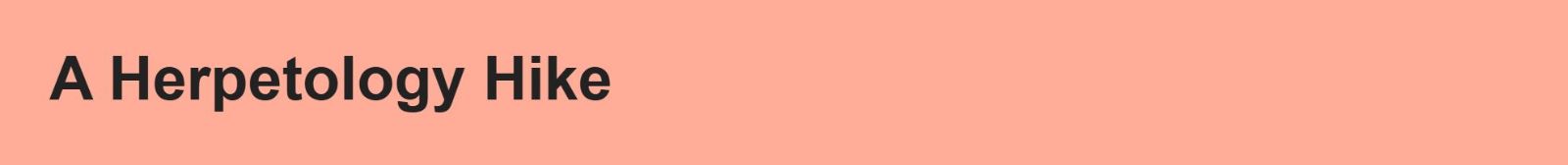 A%20Herpetology%20Hike_Red.JPG