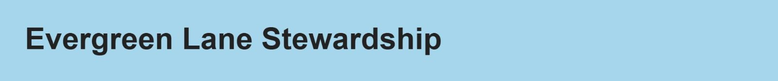 Evergreen%20Lane%20Stewardship.JPG