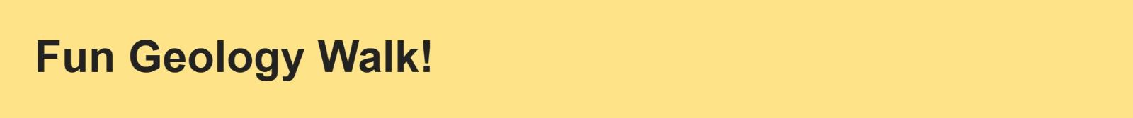 Fun%20Geology%20Walk_Yellow.JPG