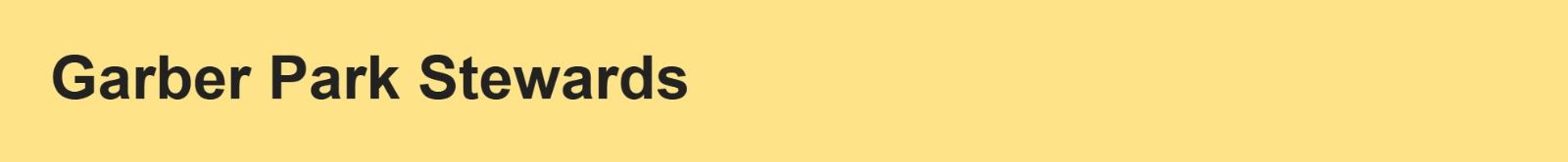 Garber%20Park%20Stewards_Yellow.JPG